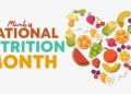 March is National Nutrition Month: Here's How You Can Make Meaningful ...