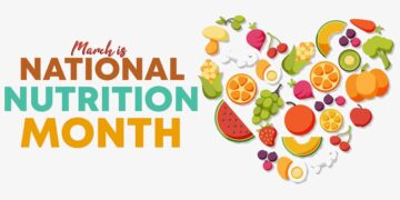 March is National Nutrition Month: Here's How You Can Make Meaningful ...
