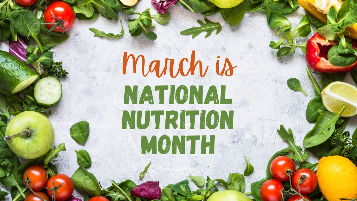March Is National Nutrition Month - iLEAD Antelope Valley
